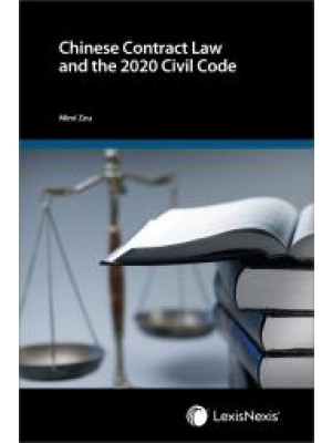 Chinese Contract Law and the 2020 Civil Code