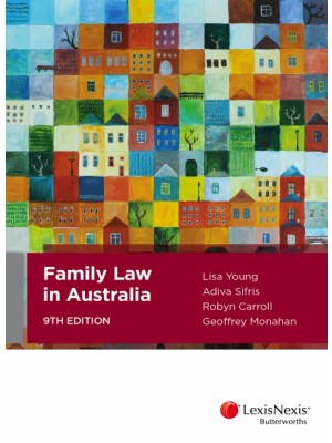 Family Law in Australia, 9th Edition
