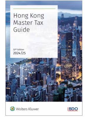 Hong Kong Master Tax Guide  2024/25 (32nd Edition)