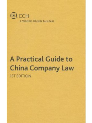 A Practical Guide to China Company Law