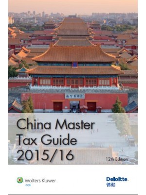 China Master Tax Guide 2015/16 (12th Edition)