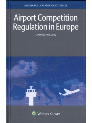 Airport Competition Regulation In Europe