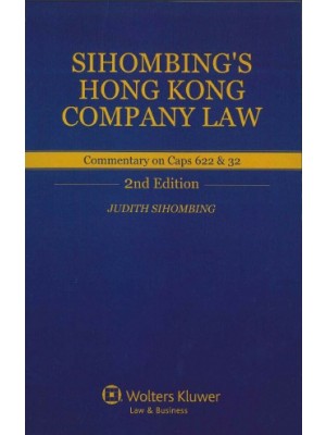 Sihombing’s Hong Kong Company Law: Commentary on CAPs 622 & 32 (2nd Edition)