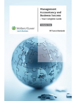 Management Accountancy and Business Success: Your Complete Guide (Volume 1)
