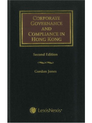 Corporate Governance and Compliance in Hong Kong, 2nd Edition