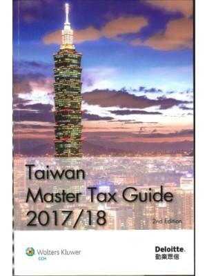 Taiwan Master Tax Guide 2017/2018 (2nd Edition)