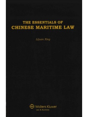 The Essentials of Chinese Maritime Law