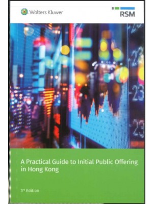 A Practical Guide to Initial Public Offering in Hong Kong, 3rd Edition