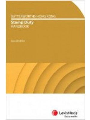 Butterworths Hong Kong Stamp Duty Handbook, 2nd Edition