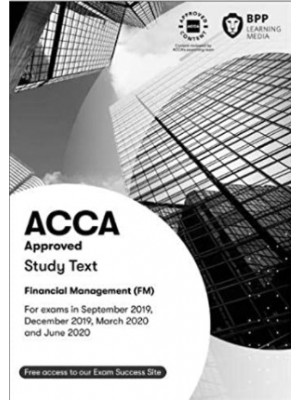 ACCA (FM): Financial Management (Study Text)