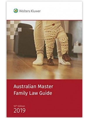 Australian Master Family Law Guide, 10th Edition