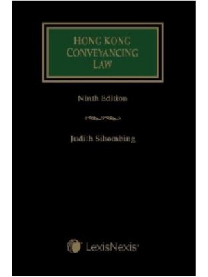 Hong Kong Conveyancing Law, 9th Edition