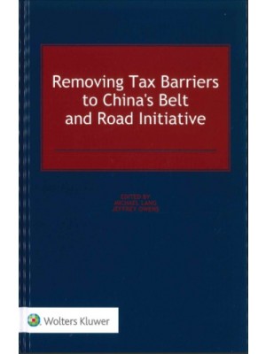 Removing Tax Barriers to China's Belt and Road Initiative
