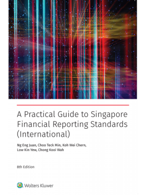 A Practical Guide to Financial Reporting Standards Singapore 8th Ed (International)